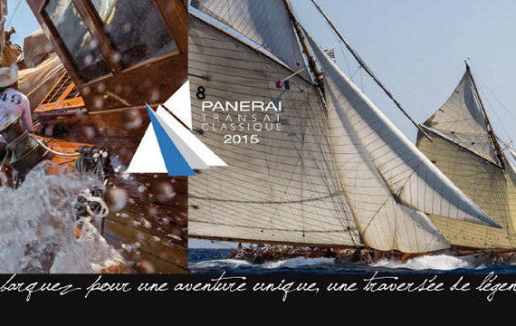 PANERAI Transat Classique 2015, The Stuff of Legends!